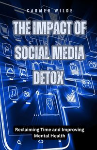 Produktbild: The Impact of Social Media Detox