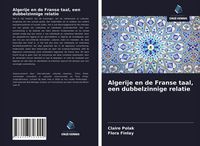 Produktbild: Algerije en de Franse taal, een dubbelzinnige relatie