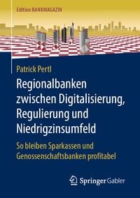 Produktbild: Regionalbanken zwischen Digitalisierung, Regulierung und Niedrigzinsumfeld