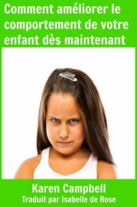 Produktbild: Comment ameliorer le comportement de votre enfant des maintenant