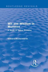 Produktbild: Wit and Wisdom in Morocco (Routledge Revivals)