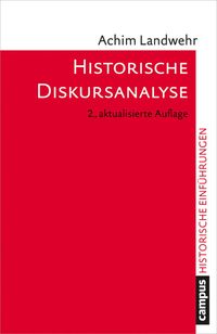 Historische Diskursanalyse Achim Landwehr