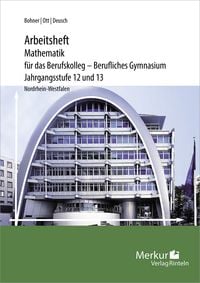 Produktbild: Arbeitsheft Mathematik f&uuml;r das Berufskolleg - Berufliches Gymnasium