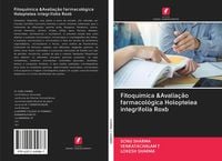 Produktbild: Fitoqu&iacute;mica &Avalia&ccedil;&atilde;o farmacol&oacute;gica Holoptelea integrifolia Roxb