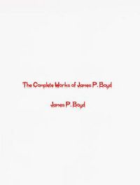 Produktbild: The Complete Works of James P. Boyd