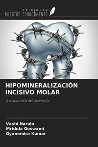 Produktbild: Hipomineralizaci&oacute;n Incisivo Molar