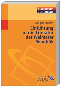 Produktbild: Einführung in die Literatur der Weimarer Republik