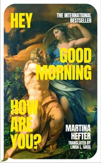 Produktbild: Hey, Good Morning, How are you?