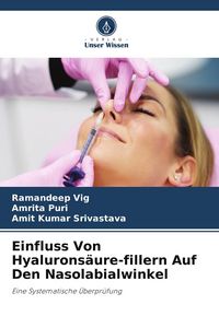 Produktbild: Einfluss Von Hyalurons&auml;ure-fillern Auf Den Nasolabialwinkel
