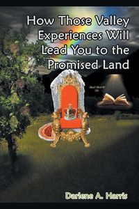 Produktbild: How Those Valley Experiences Will Lead You to the Promised Land