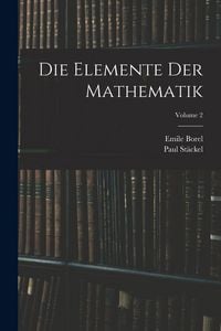 Produktbild: Die Elemente Der Mathematik; Volume 2