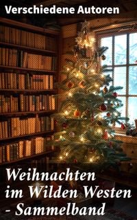 Produktbild: Weihnachten im Wilden Westen - Sammelband