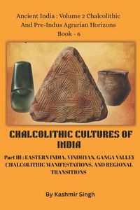 Produktbild: CHALCOLITHIC CULTURES OF INDIA - Part III