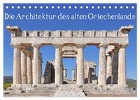 Produktbild: Die Architektur des alten Griechenlands (Tischkalender 2026 DIN A5 quer), CALVENDO Monatskalender