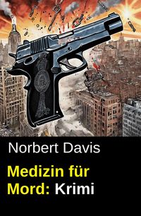 Produktbild: Medizin f&uuml;r Mord: Krimi