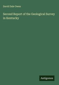 Produktbild: Second Report of the Geological Survey in Kentucky