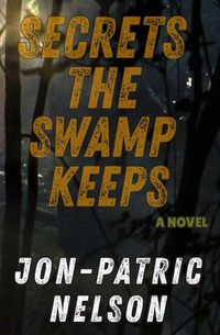 Produktbild: Secrets The Swamp Keeps