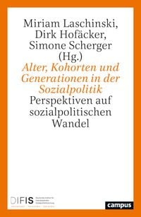 Produktbild: Alter, Kohorten und Generationen in der Sozialpolitik