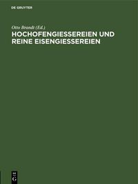 Produktbild: Hochofengiessereien und reine Eisengiessereien