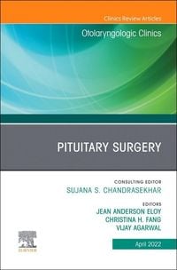 Produktbild: Pituitary Surgery, an Issue of Otolaryngologic Clinics of North America