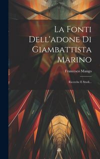 Produktbild: La Fonti Dell'adone Di Giambattista Marino