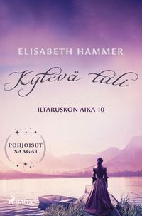 Produktbild: Kytev&auml; tuli - Iltaruskon aika 10