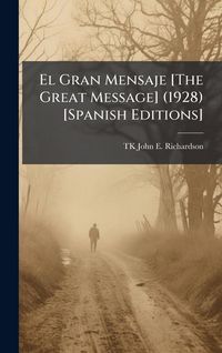Produktbild: El Gran Mensaje [The Great Message] (1928) [Spanish Editions]