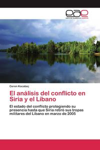 Produktbild: El an&aacute;lisis del conflicto en Siria y el L&iacute;bano