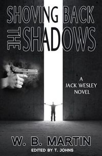 Produktbild: Shoving Back the Shadows: A JAck Wesley Novel