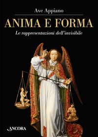 Produktbild: Anima e forma. Le rappresentazioni dell'invisibile