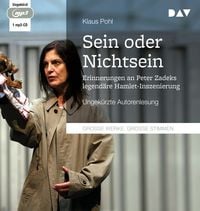 Produktbild: &raquo;Sein oder Nichtsein&laquo;. Erinnerungen an Peter Zadeks legend&auml;re Hamlet-Inszenierung