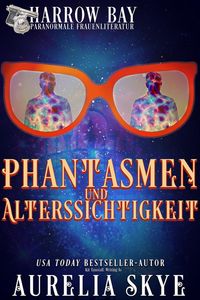Produktbild: Phantasmen Und Alterssichtigkeit