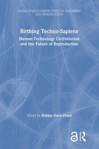 Produktbild: Birthing Techno-Sapiens