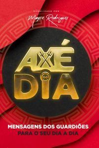 Produktbild: Ax&eacute; Do Dia