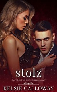 Produktbild: Stolz (Die S&uuml;nden Der Kurvigen M&auml;dchen, #1)