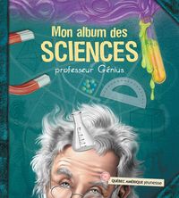 Produktbild: Mon album des sciences - professeur G&eacute;nius