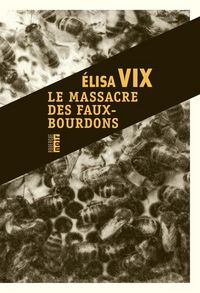 Produktbild: Le Massacre des Faux-Bourdons