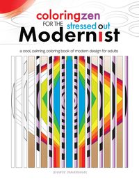 Produktbild: Coloring Zen for the Stressed Out Modernist