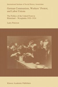 Produktbild: German Communism, Workers&rsquo; Protest, and Labor Unions