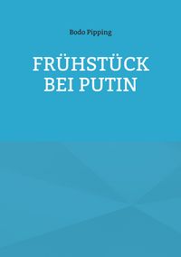 Produktbild: Fr&uuml;hst&uuml;ck bei Putin