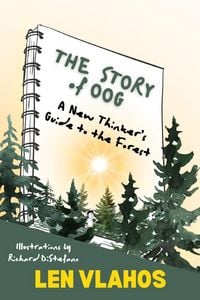 Produktbild: The Story of Oog: Or, a New Thinker's Guide to the Forest