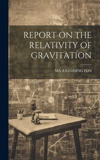 Produktbild: Report on the Relativity of Gravitation