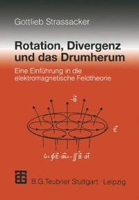 Produktbild: Rotation, Divergenz und das Drumherum