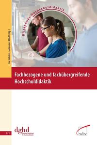 Produktbild: Fachbezogene und fach&uuml;bergreifende Hochschuldidaktik