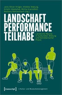 Produktbild: Landschaft &ndash; Performance &ndash; Teilhabe