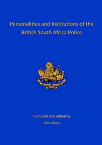 Produktbild: Personalities and Institutions of the British South Africa Police
