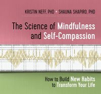 Produktbild: The Science of Mindfulness and Self-Compassion
