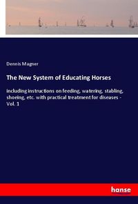 Produktbild: The New System of Educating Horses
