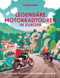 Produktbild: Legend&auml;re Motorradtouren in Europa