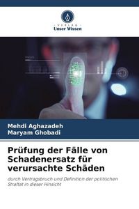 Produktbild: Pr&uuml;fung der F&auml;lle von Schadenersatz f&uuml;r verursachte Sch&auml;den